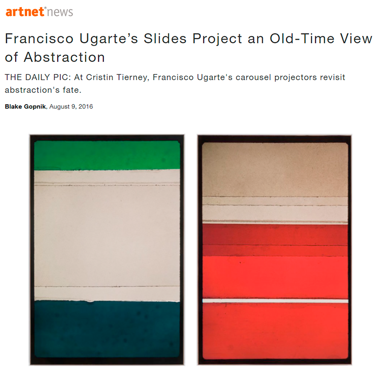 Artnet News, FRANCISCO UGARTE´S SLIDES PROJECT AN OLD-TIME VIEW OF ABSTRACTION : Francisco Ugarte