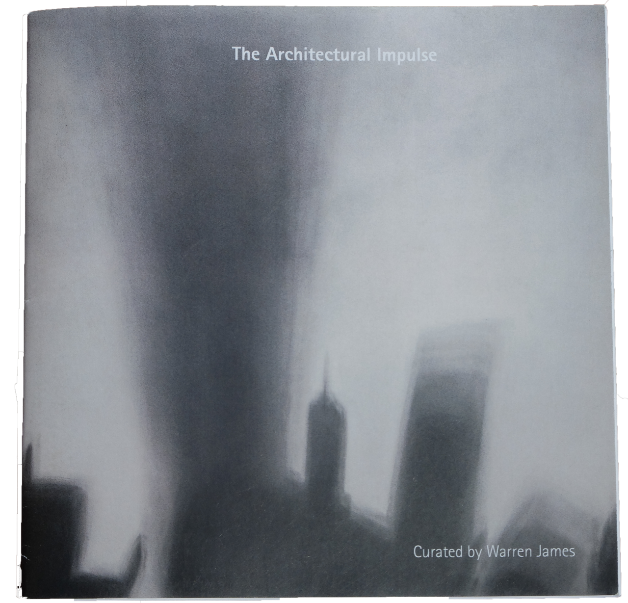 Catálogo para la exposición THE ARCHITECTURAL IMPULSE : Francisco Ugarte