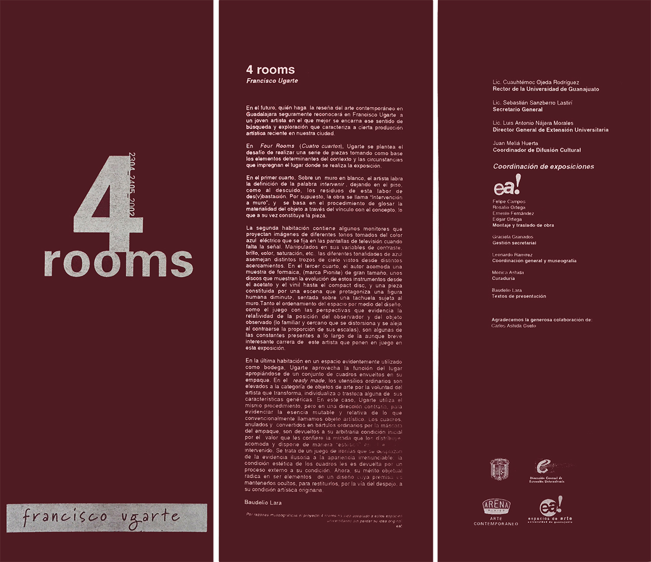 Four rooms : Francisco Ugarte
